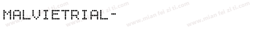 malvietrial字体转换