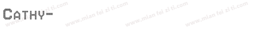 Cathy字体转换