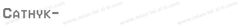 Cathyk字体转换