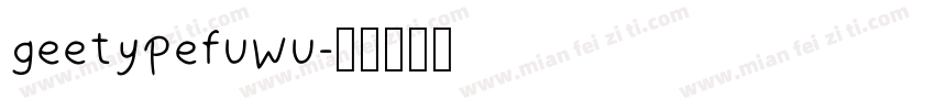 geetypefuwu字体转换