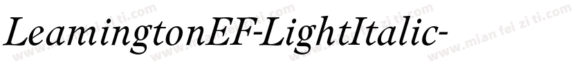 LeamingtonEF-LightItalic字体转换