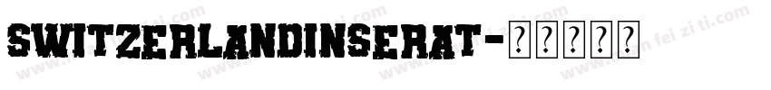 Switzerlandinserat字体转换