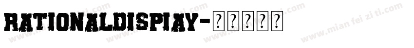 rationaldispiay字体转换