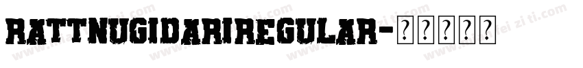 rattnugidariregular字体转换