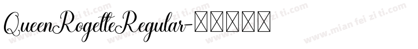 QueenRogetteRegular字体转换