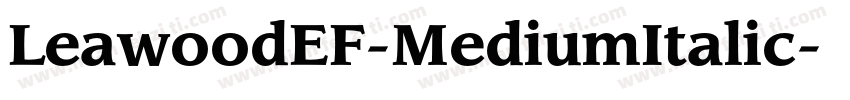 LeawoodEF-MediumItalic字体转换