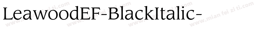 LeawoodEF-BlackItalic字体转换