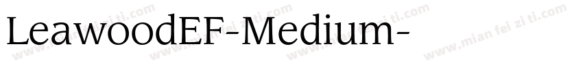 LeawoodEF-Medium字体转换