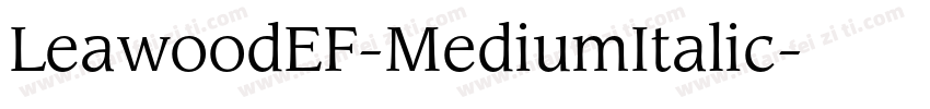 LeawoodEF-MediumItalic字体转换