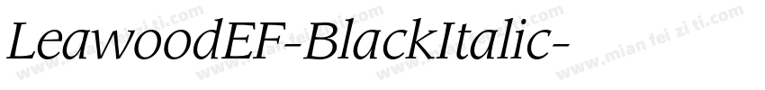 LeawoodEF-BlackItalic字体转换