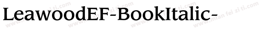 LeawoodEF-BookItalic字体转换