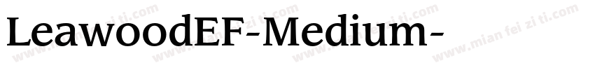 LeawoodEF-Medium字体转换
