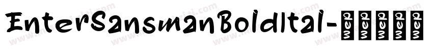 EnterSansmanBoldItal字体转换