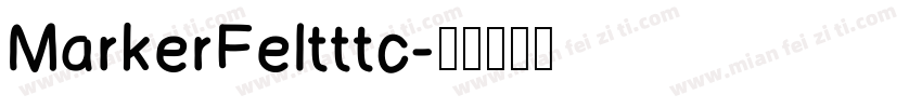 MarkerFeltttc字体转换