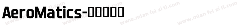 AeroMatics字体转换