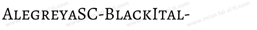 AlegreyaSC-BlackItal字体转换