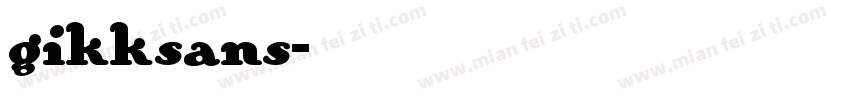 gikksans字体转换