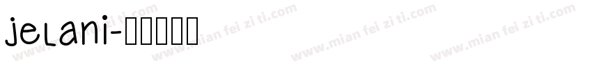 jelani字体转换