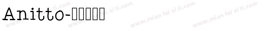Anitto字体转换