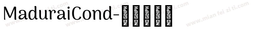MaduraiCond字体转换