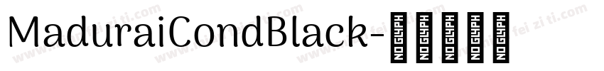 MaduraiCondBlack字体转换