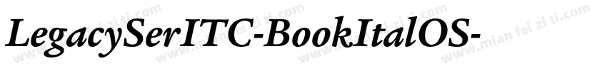LegacySerITC-BookItalOS字体转换