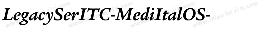 LegacySerITC-MediItalOS字体转换