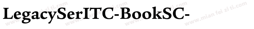 LegacySerITC-BookSC字体转换