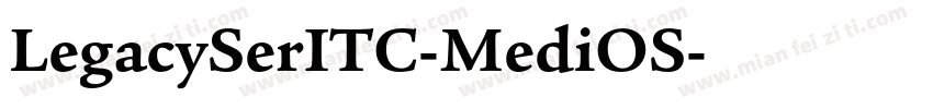 LegacySerITC-MediOS字体转换