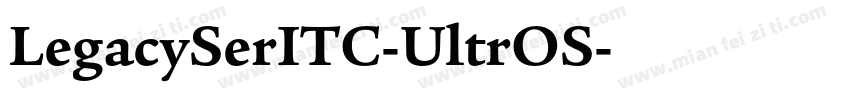 LegacySerITC-UltrOS字体转换