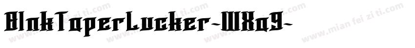 BlnkTaperLucker-WXa9字体转换
