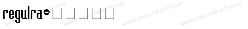 regulra字体转换