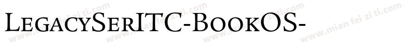 LegacySerITC-BookOS字体转换