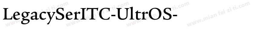LegacySerITC-UltrOS字体转换