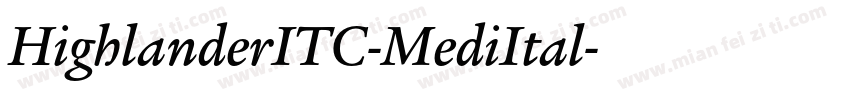 HighlanderITC-MediItal字体转换