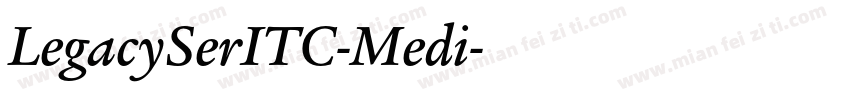 LegacySerITC-Medi字体转换