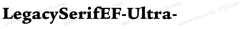 LegacySerifEF-Ultra字体转换