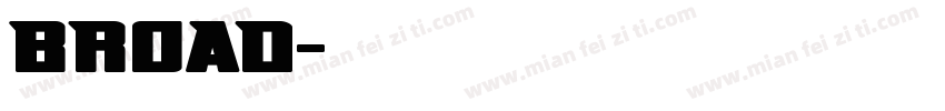 BROAD字体转换