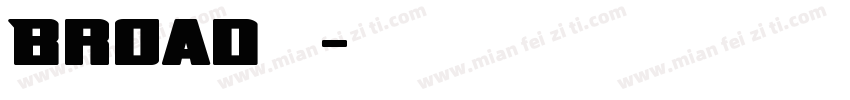 Broad字体字体转换