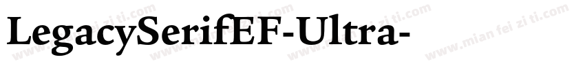 LegacySerifEF-Ultra字体转换