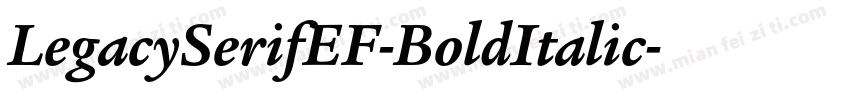 LegacySerifEF-BoldItalic字体转换