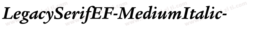 LegacySerifEF-MediumItalic字体转换