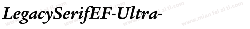 LegacySerifEF-Ultra字体转换