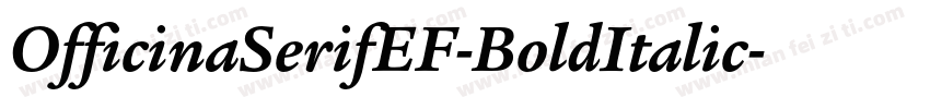 OfficinaSerifEF-BoldItalic字体转换