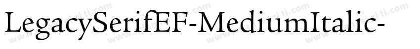 LegacySerifEF-MediumItalic字体转换