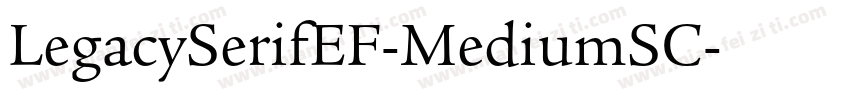 LegacySerifEF-MediumSC字体转换