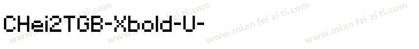 CHei2TGB-Xbold-U字体转换