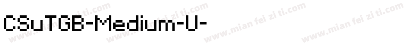 CSuTGB-Medium-U字体转换