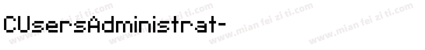 CUsersAdministrat字体转换