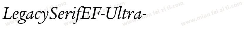 LegacySerifEF-Ultra字体转换